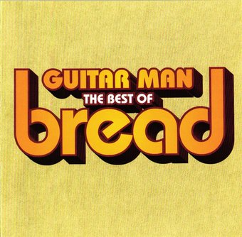 Guitar Man: The Best of Bread