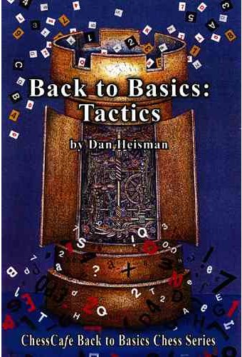 Chess: Back to Basics: Tactics