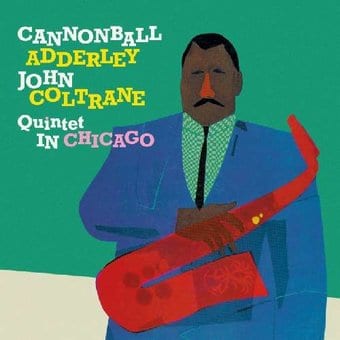 Cannonball Adderley Quintet in Chicago (Live)