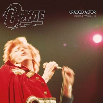 Cracked Actor (Live Los Angeles '74) (2-CD)