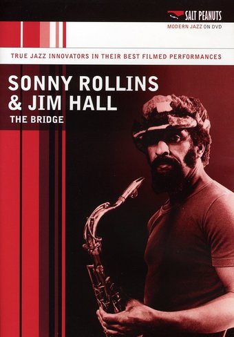 Sonny Rollins and Jim Hall: The Bridge
