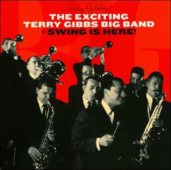 The Exciting Terry Gibbs Big Band / Swing Is Here!