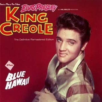 King Creole / Blue Hawaii (8 Bonus Tracks)