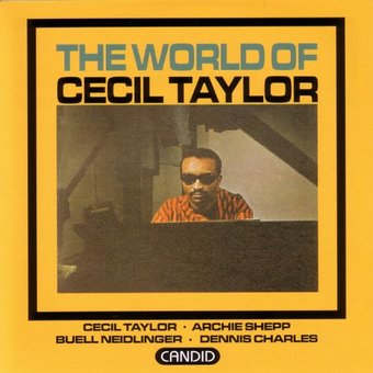 World of Cecil Taylor [Bonus Tracks]