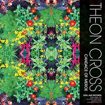 Soul Jazz Records Presents Kaleidoscope: Theon