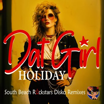 Holiday (South Beach Rockstars Disko Remixes)