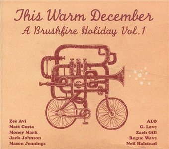 This Warm December: A Brushfire Holiday, Volume 1
