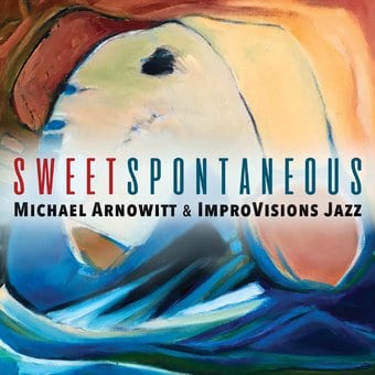 Sweet Spontaneous (2-CD)