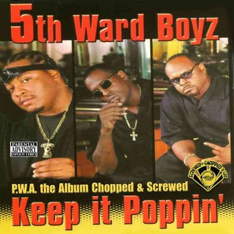 P.W.A. The Album: Keep It Poppin [Chopped &