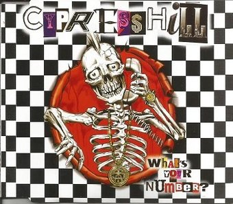 Cypress Hill: What's Your Number?