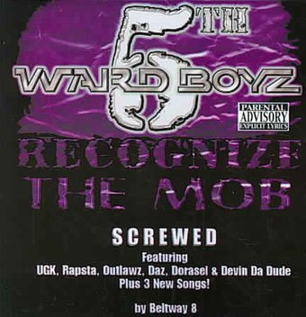 Recognize the Mob [Chopped & Screwed 2006]