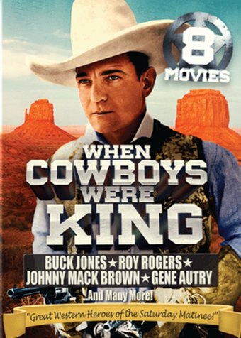 When Cowboys Were King: 8 Movie Collection (2-DVD)