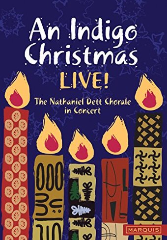 Nathaniel Dett Chorale: An Indigo Christmas Live!