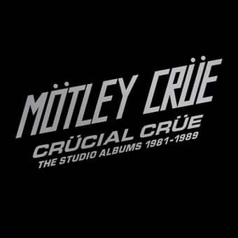 Crucial Crue: The Studio Albums 1981-1989 (5-CD