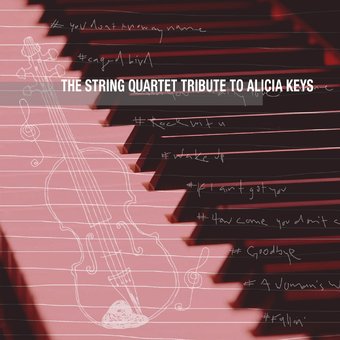 The String Quartet Tribute to Alicia Keys
