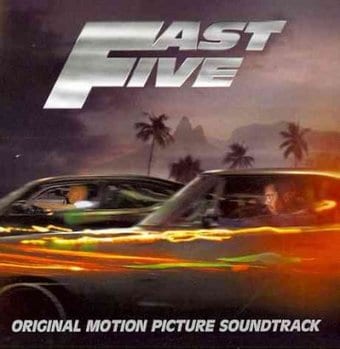 Fast Five [Original Motion Picture Soundtrack]