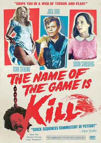 The Name of the Game Is Kill