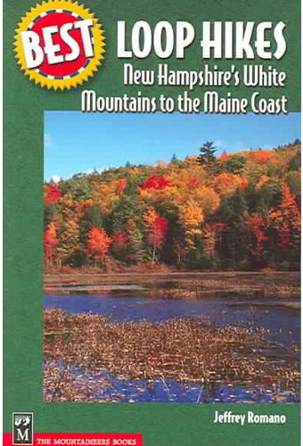Best Loop Hikes: New Hampshire's White Mountains