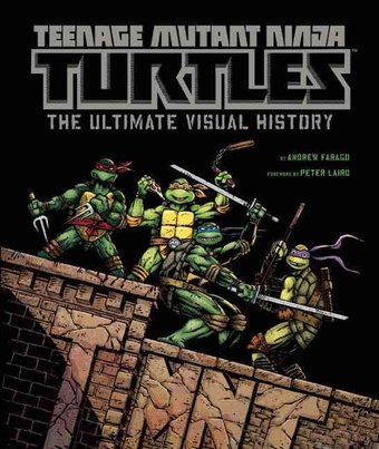 Teenage Mutant Ninja Turtles: The Ultimate Visual