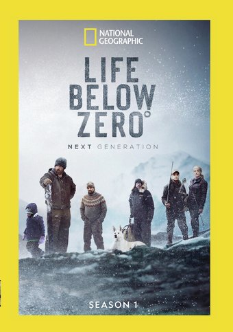National Geographic - Life Below Zero: Next