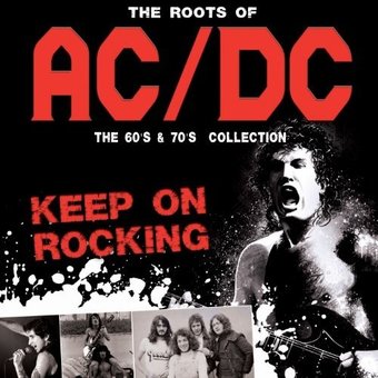 The Roots of AC/DC: The 60s & 70s Collection
