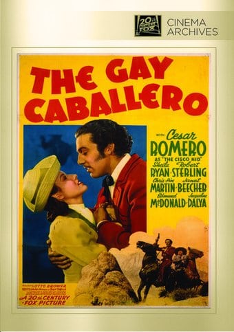 Cisco Kid - The Gay Caballero