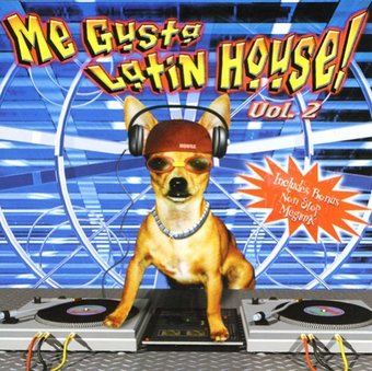 Me Gusta Latin House, Pt. 2