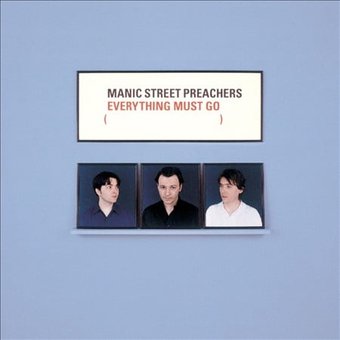 Everything Must Go [20th Anniversary Edition]