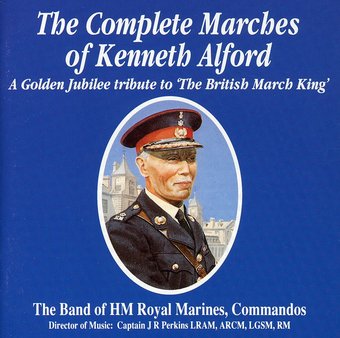 Complete Marches of Kenneth Alford