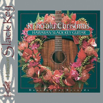 Ki Ho'alu Christmas: Hawaiian Slack Key