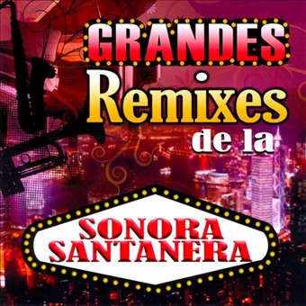 Grandes Remixes de La Sonora Santanera