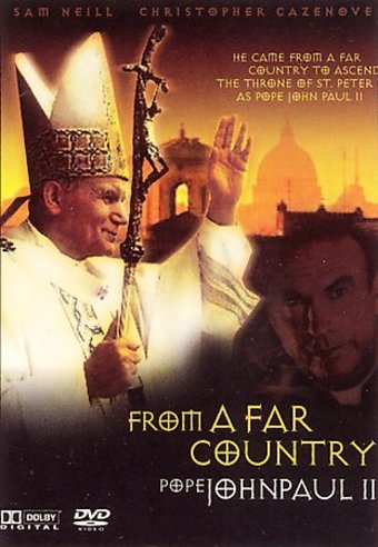 From a Far Country: Pope John Paul II