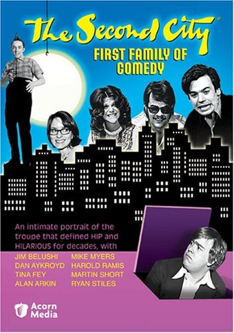 Second City: The First Family of Comedy