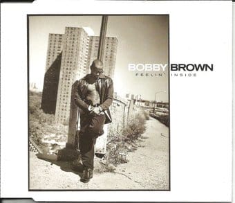 Bobby Brown-Feelin Unside 