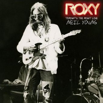 Tonights The Night Live At The Roxy 1973 (RSD