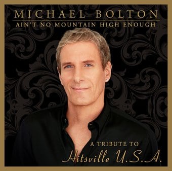 Michael Bolton-Ain't No Mountain High En 
