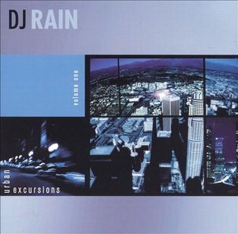 Dj Rain-Urban Excursions Vol.1