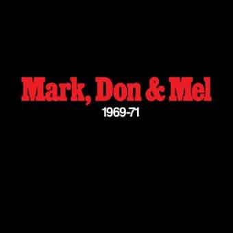 Mark Don & Mel 1969-71 (180 Gram Audiophile