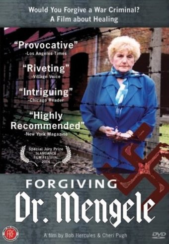 Forgiving Dr. Mengele