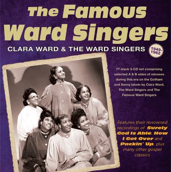 The Famous Ward Singers, 1949-62 (3-CD)