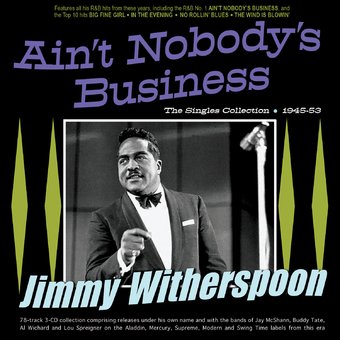 Ain't Nobody's Business: The Singles Collection