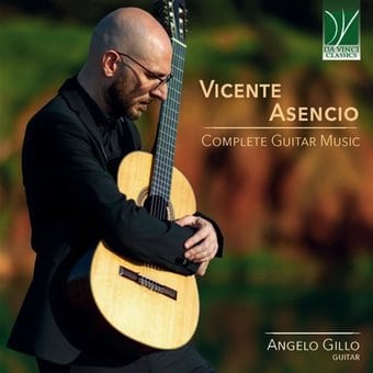 Vicente Asencio: Complete Guitar Music (Ita)