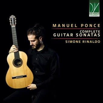 Manuel Ponce: Complete Guitar Sonatas (Ita)