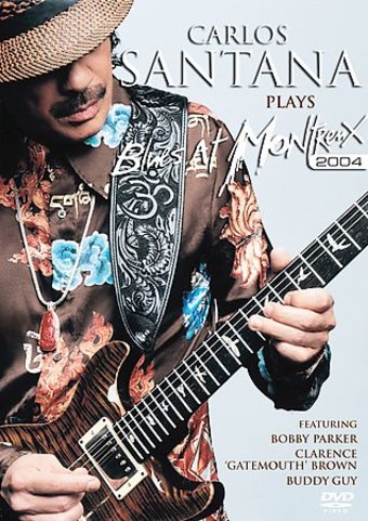 Carlos Santana - Plays Blues At Montreux 2004