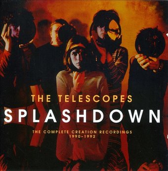 Splashdown: The Complete Creation Recordings