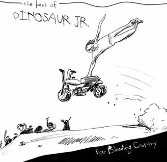 Ear Bleeding Country: The Best of Dinosaur Jr.