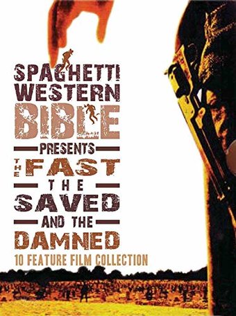 Spaghetti Western Bible Presents the Fast Saved,