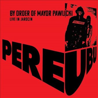 By Order of Mayor Pawlicki: Live in Jarocin (2-CD)