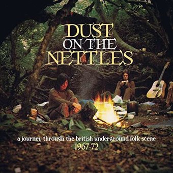 Dust On The Nettles: A Journey Through The