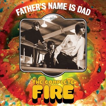 Father's Name Is Dad: The Complete Fire (3-CD)
